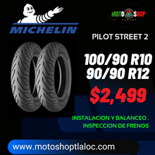 Cargar imagen en el visor de la galería, LLANTA MICHELIN PILOT STREET 2